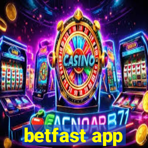 betfast app